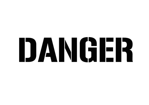 Danger Sign Stencil A6 -A1 size