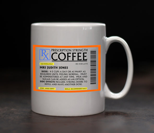 Personalised Coffee Prescription Mug - PersonalisedGoodies.co.uk