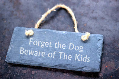 Beware of the Kids Slate Sign - PersonalisedGoodies.co.uk